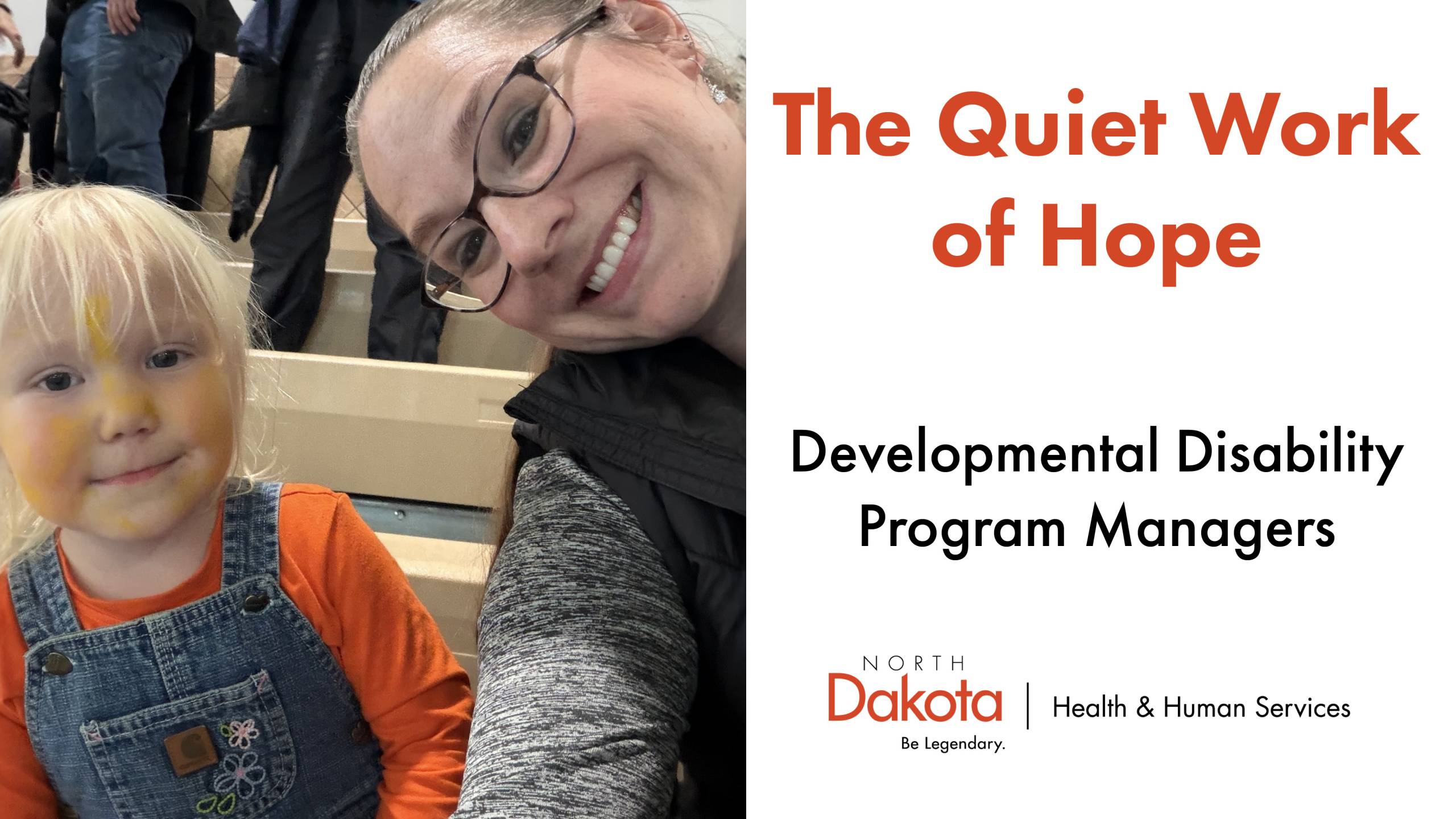 Image of a developmental disability program manager with a little girl and the title of the article, "The Quiet Work of Hope"