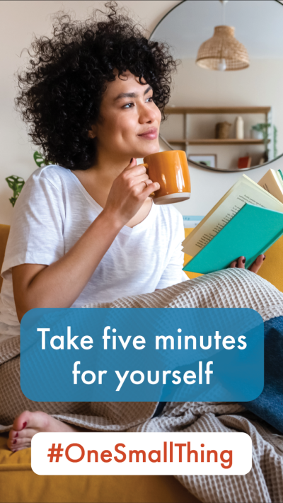 Take five minutes for yourself