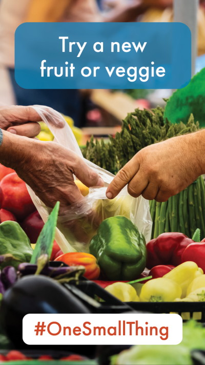 Try a new fruit or veggie