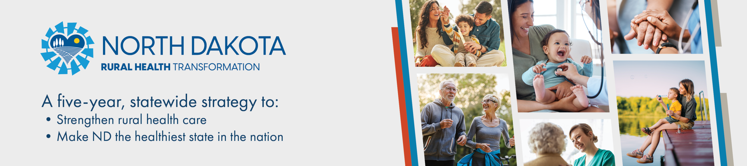 Banner that says North Dakota Rural Health Transformation Program A five-year, statewide investment to: strengthen rural health care and make ND the healthiest state in the nation