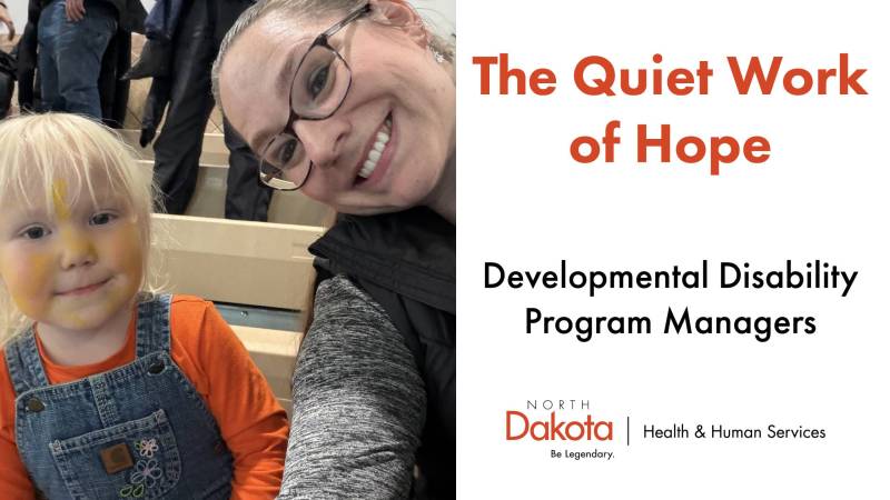 Photo of a developmental disability program manager with a child and the title "The Quiet Work of Hope"