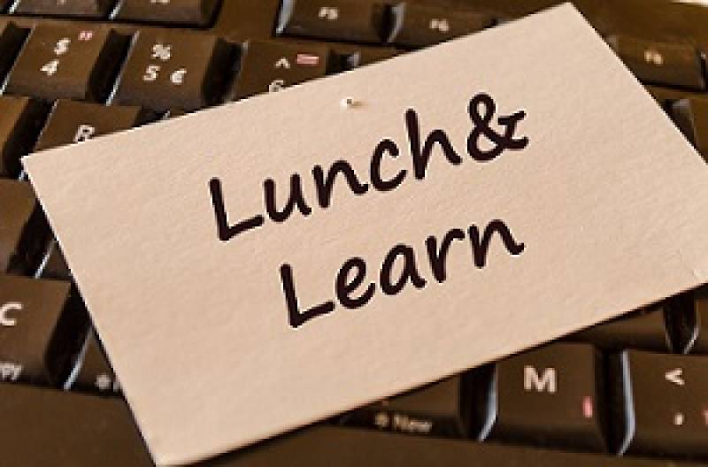 ​​​​​​​Lunch and Learns
