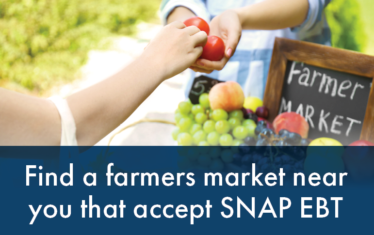 Find a farmers market near you that accepts SNAP EBT