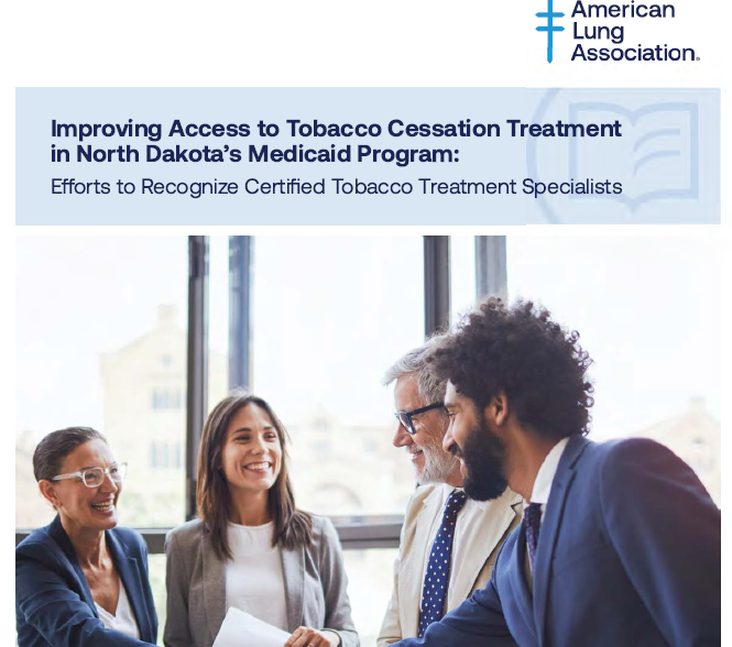 American Lung Association Case Study: Improving Access to Tobacco Cessation Treatment in North Dakota’s Medicaid Program